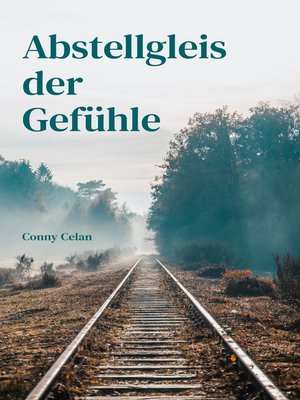 cover image of Abstellgleis der Gefühle
